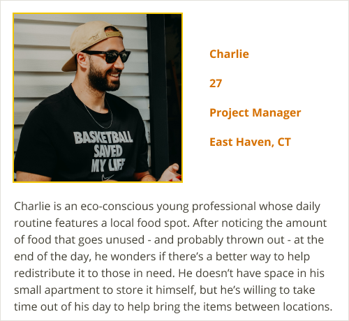 Charlie is described as an eco-conscious professional who wants to help redistribute unused food to those in need.